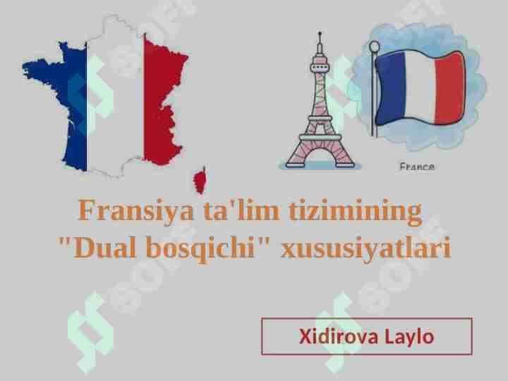 Fransiya dual talimi tizimining "Dual bosqichi" xususiyatlari