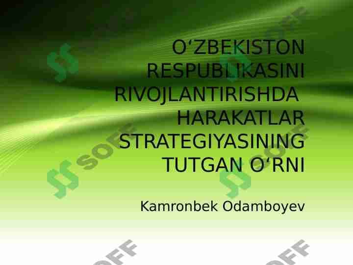 O‘ZBEKISTON RESPUBLIKASINI RIVOJLANTIRISHDA HARAKATLAR STRATEGIYASINING TUTGAN O‘RNI