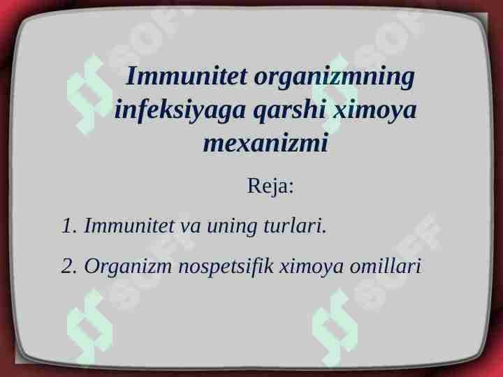 Immunitet organizmning infeksiyaga qarshi ximoya mexanizmi