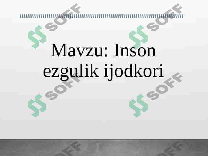 Inson ezgulik ijodkori