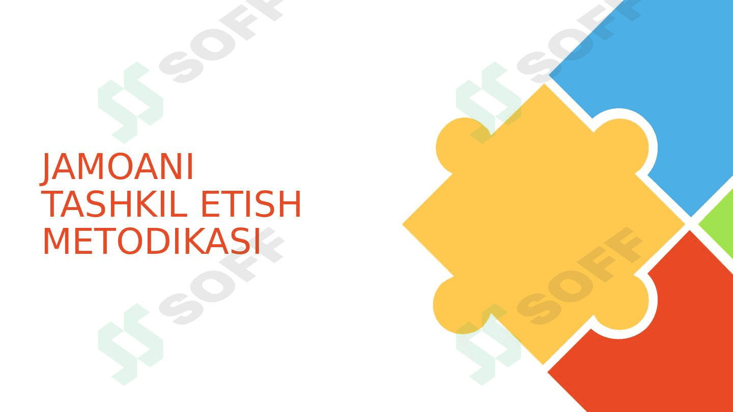 JAMOANI TASHKIL ETISH METODIKASI