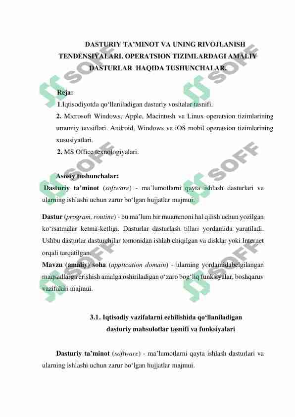 Dasturiy taʼminot rivojlanishi tendensiyalari.Operatsion tizimlardagi amaliy dasturlar haqida tushunchalar