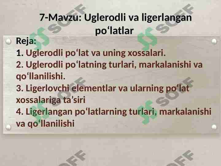 Uglerodli va ligerlangan po‘latlar