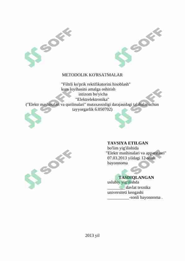 METODOLIK KO'RSATMALAR  Filtrli ko'prik rektifikatorini hisoblash kurs loyihasini amalga oshirish  intizom bo'yicha  Elektrelektronika