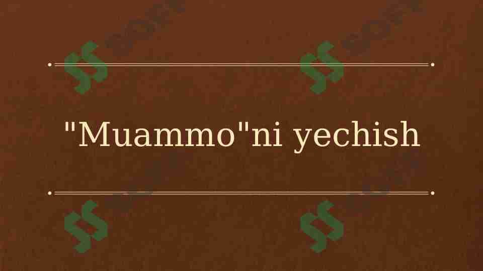 Muammo ni yechish