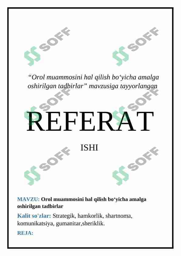 Orol muammosini hal qilish boʻyicha amalga oshirilgan tadbirlar
