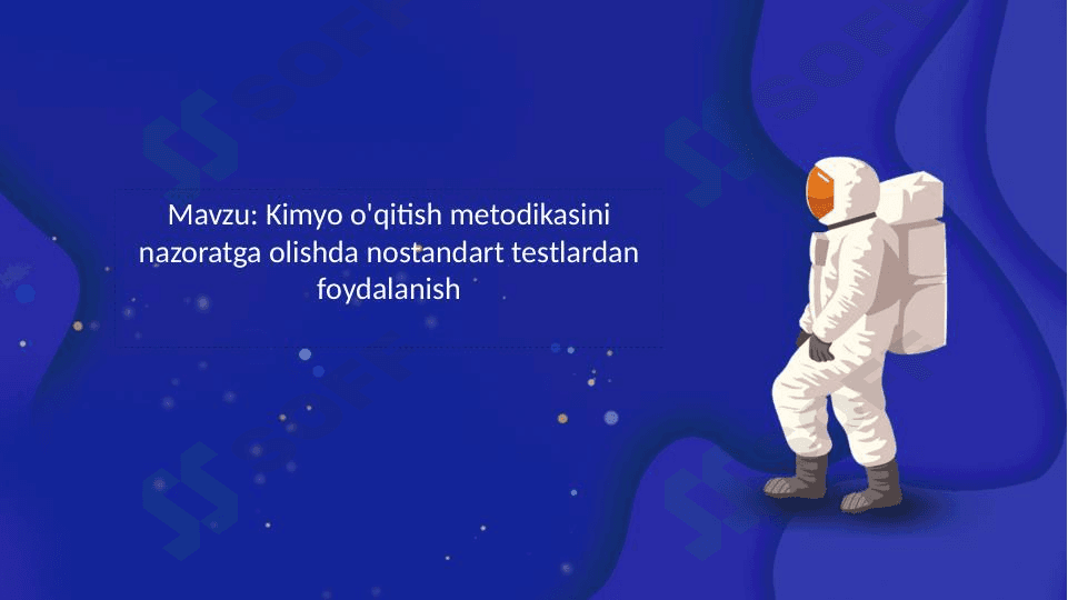 Kimyo o'qitish metodikasini nazoratga olishda nostandart testlardan foydalanish