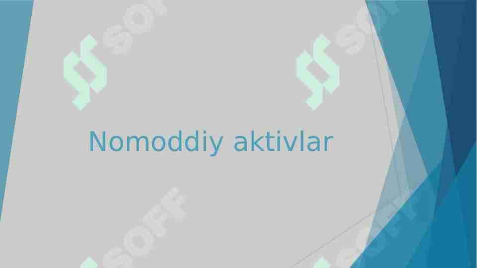 Nomoddiy aktivlar