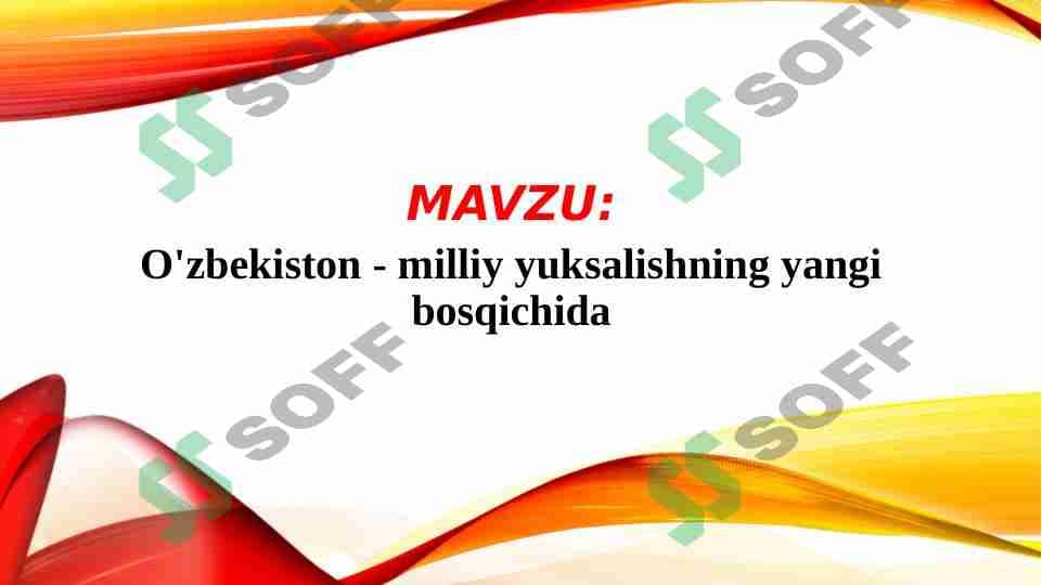 O'zbekiston - milliy yuksalishning yangi bosqichida