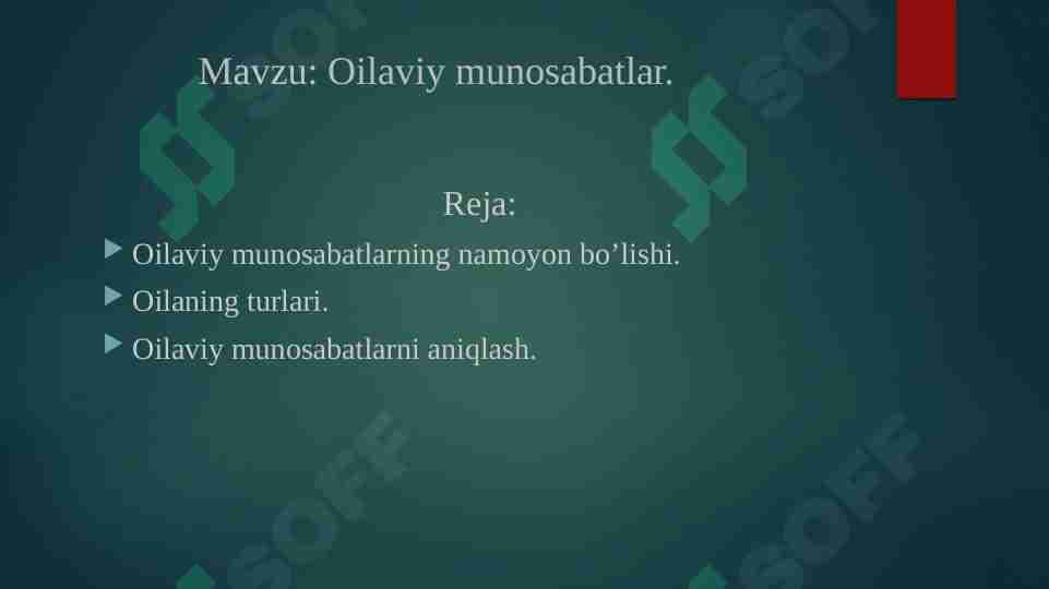 Oilaviy munosabatlar.
