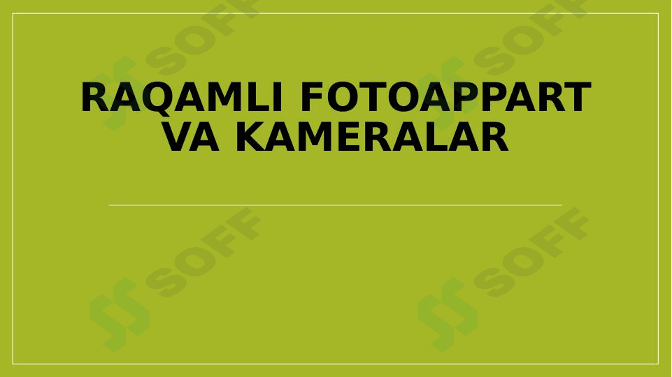 Raqamli fotoappart va kameralar