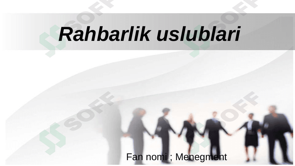 Rahbarlik uslublari