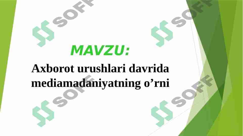 Axborot urushlari davrida mediamadaniyatning o’rni