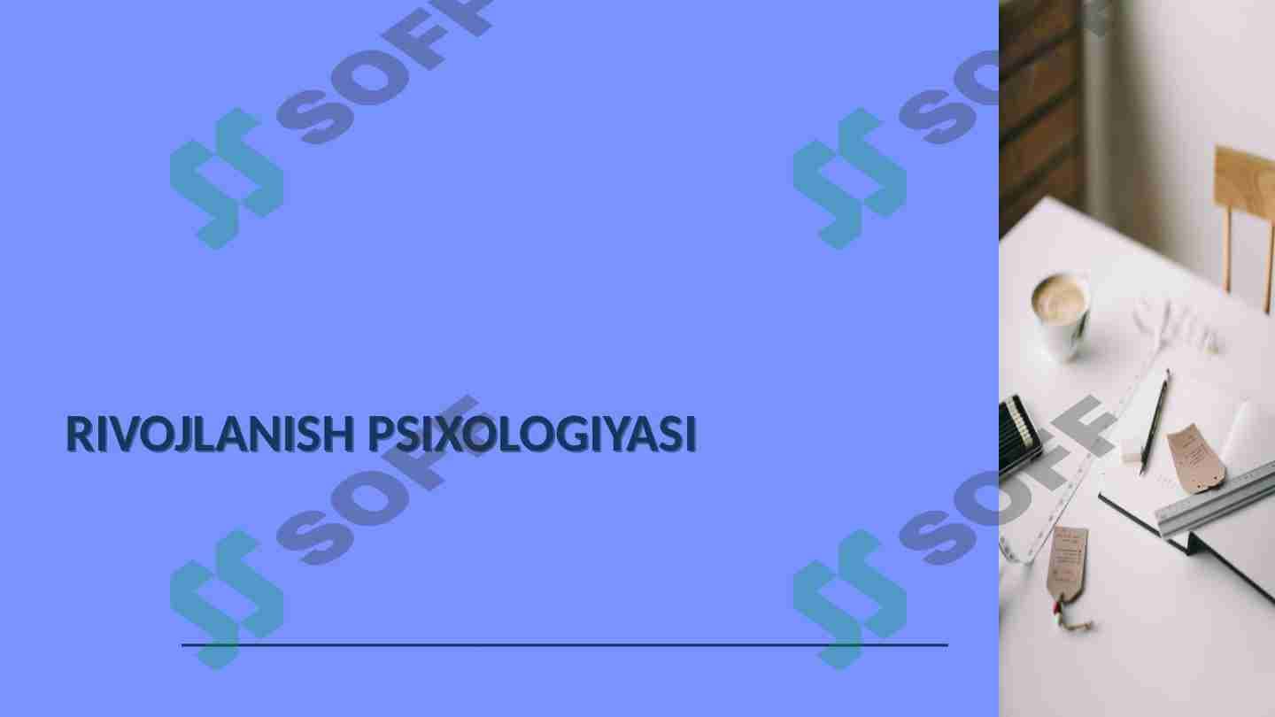 RIVOJLANISH PSIXOLOGIYASI