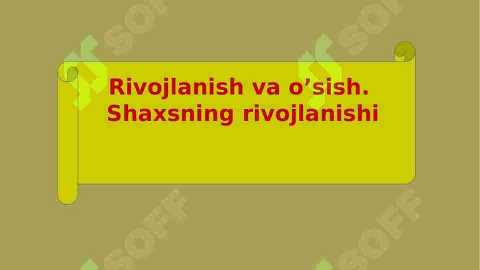 Rivojlanish va o’sish