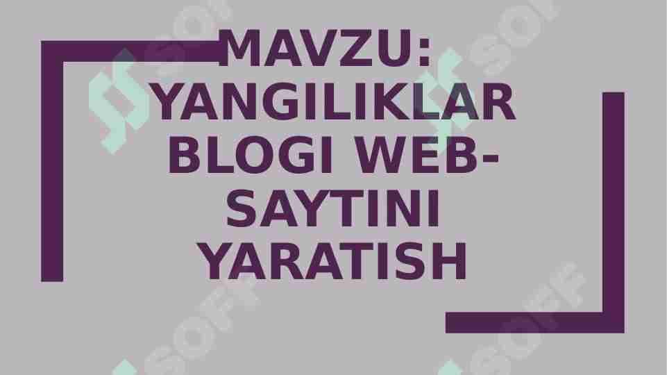 YANGILIKLAR BLOGI WEB-SAYTINI YARATISH