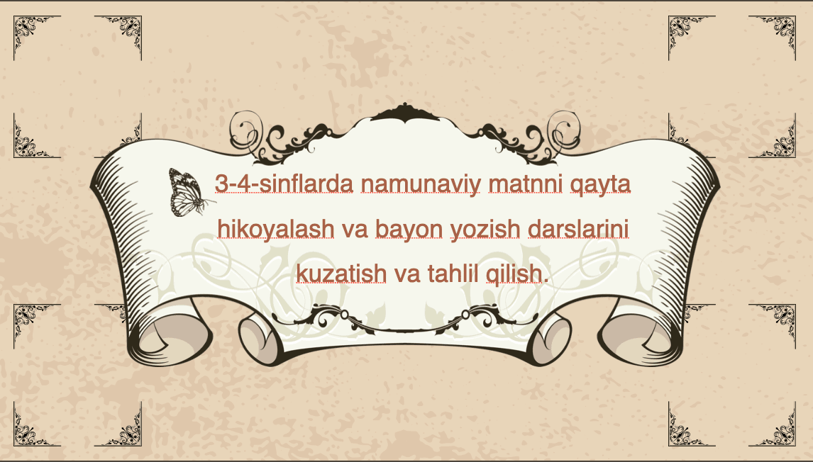 3-4-sinflarda namunaviy matnni qayta hikoyalash va bayon yozish darslarini kuzatish va tahlil qilish