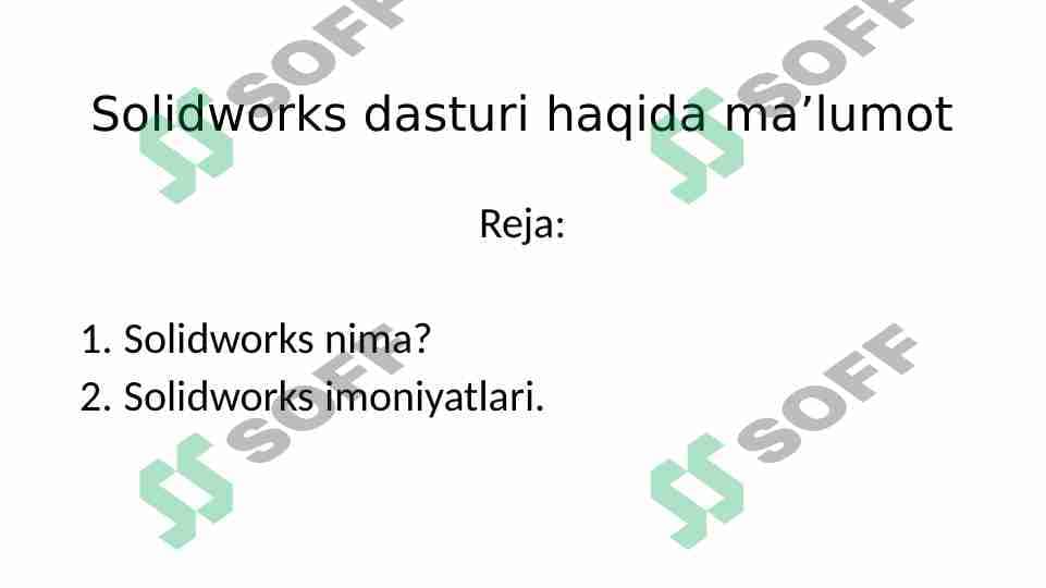 Solidworks haqida ma'lumot