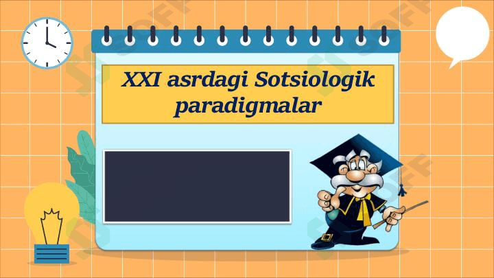 XXI asrdagi Sotsiologik paradigmalar