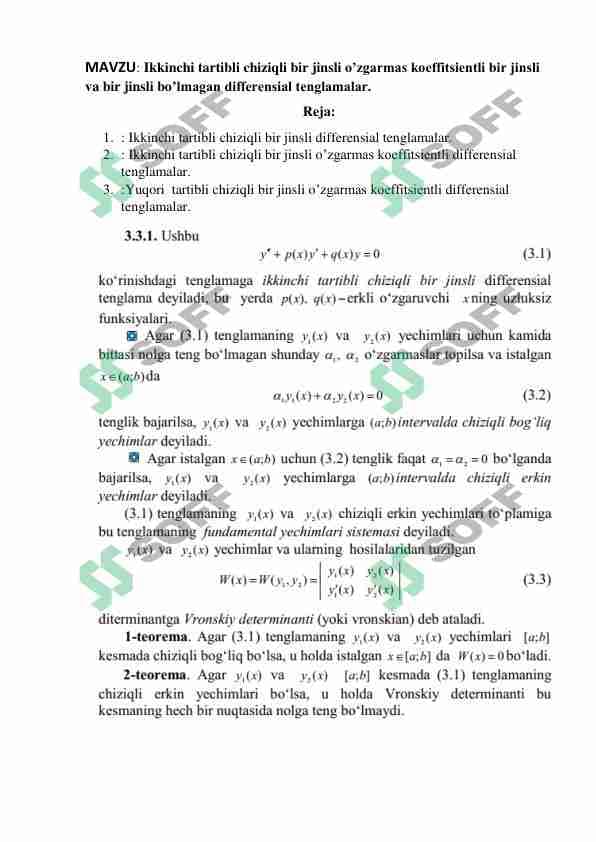 Ikkinchi tartibli chiziqli bir jinsli o’zgarmas koeffitsientli bir jinsli  va bir jinsli bo’lmagan differensial tenglamalar.