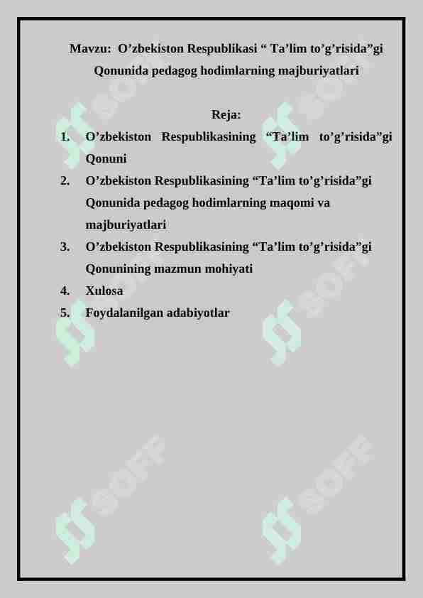 O’zbekiston Respublikasi “ Ta’lim to’g’risida”gi Qonunida pedagog hodimlarning majburiyatlari