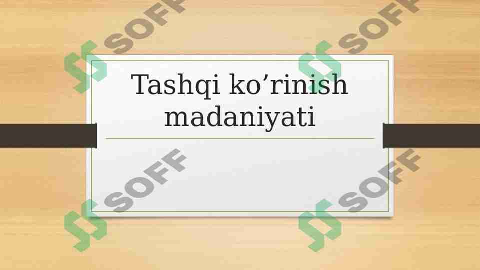 Tashqi ko’rinish madaniyati