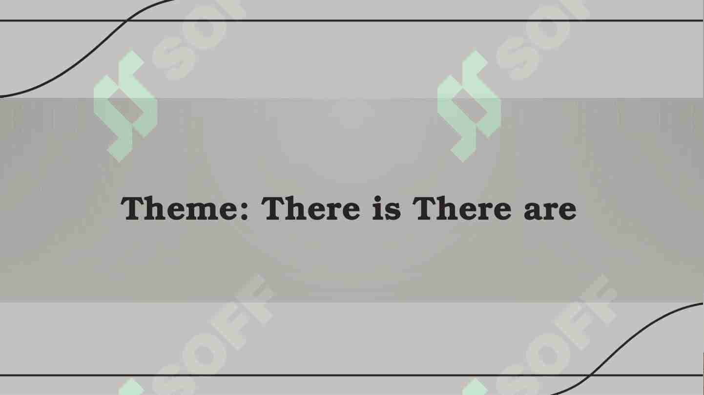 There is There are