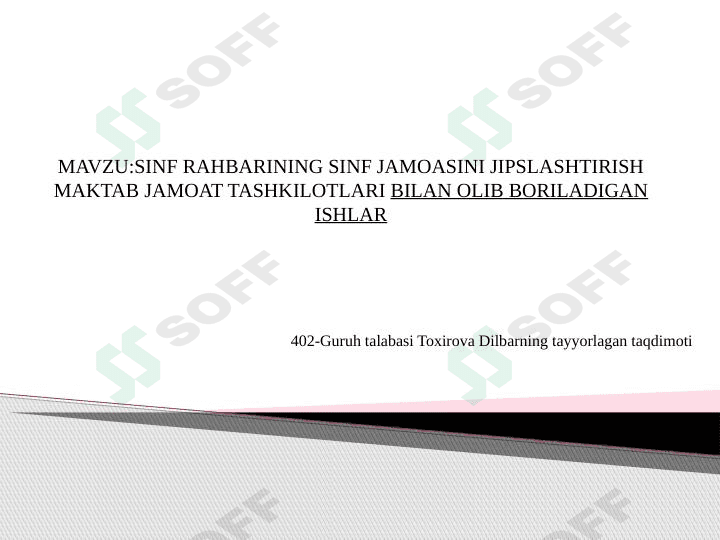 Sinf rahbarining sinf jamoasini jipslashtirish maktab jamoat tashkilotlari bilan olib boriladigan ishlar