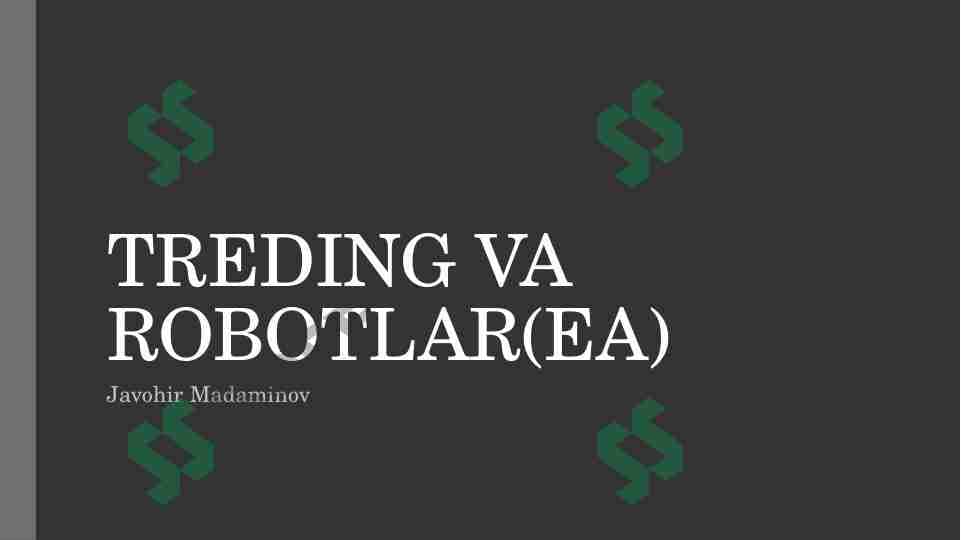 Treding va Robotlar(EA)