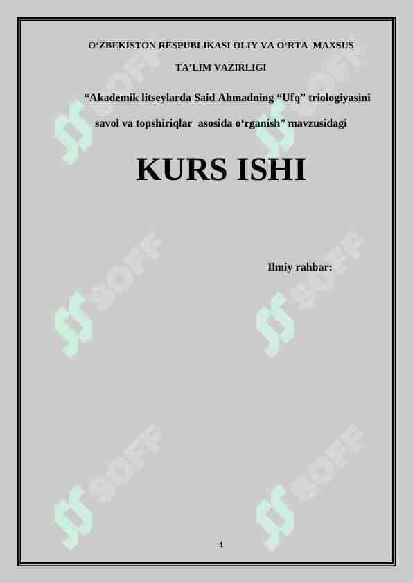 Akademik litseylarda Said Ahmadning “Ufq” triologiyasini savol va topshiriqlar  asosida o‘rganish