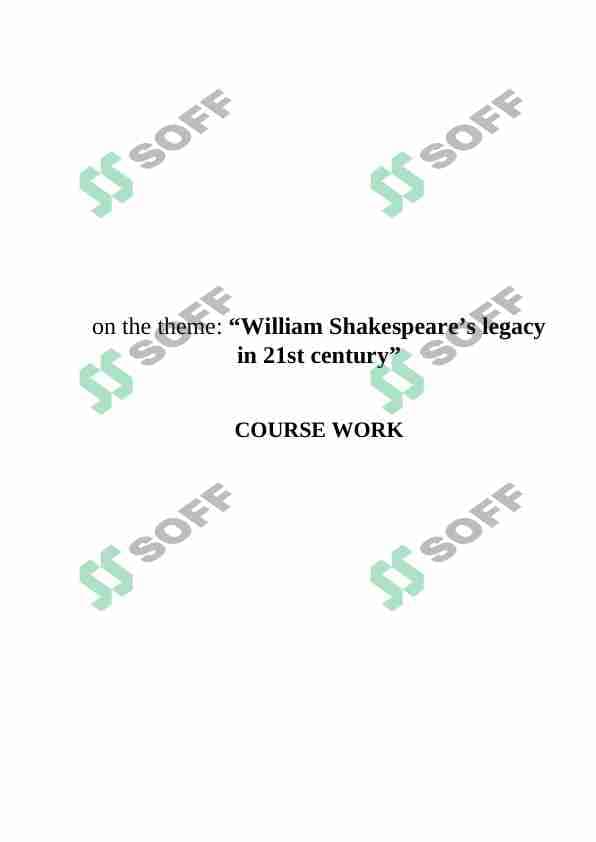William Shakespeare’s legacy in 21st century