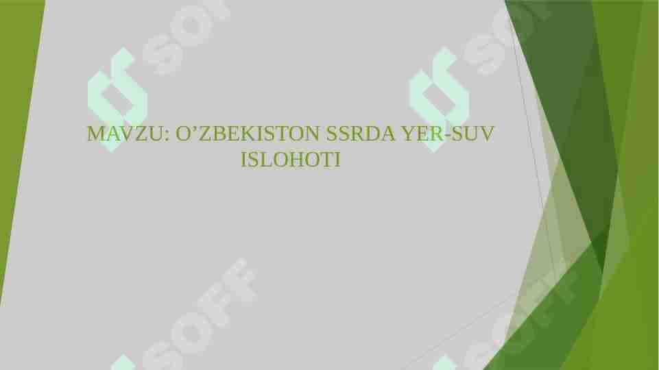 O’ZBEKISTON SSRDA YER-SUV ISLOHOTI
