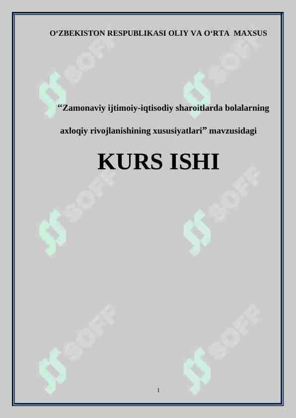 Zamonaviy ijtimoiy-iqtisodiy sharoitlarda bolalarning axloqiy rivojlanishining xususiyatlari