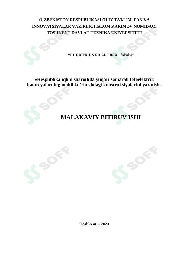 Respublika iqlim sharoitida yuqori samarali fotoelektrik batareyalarning mobil ko’rinishdagi konstruksiyalarini yaratish