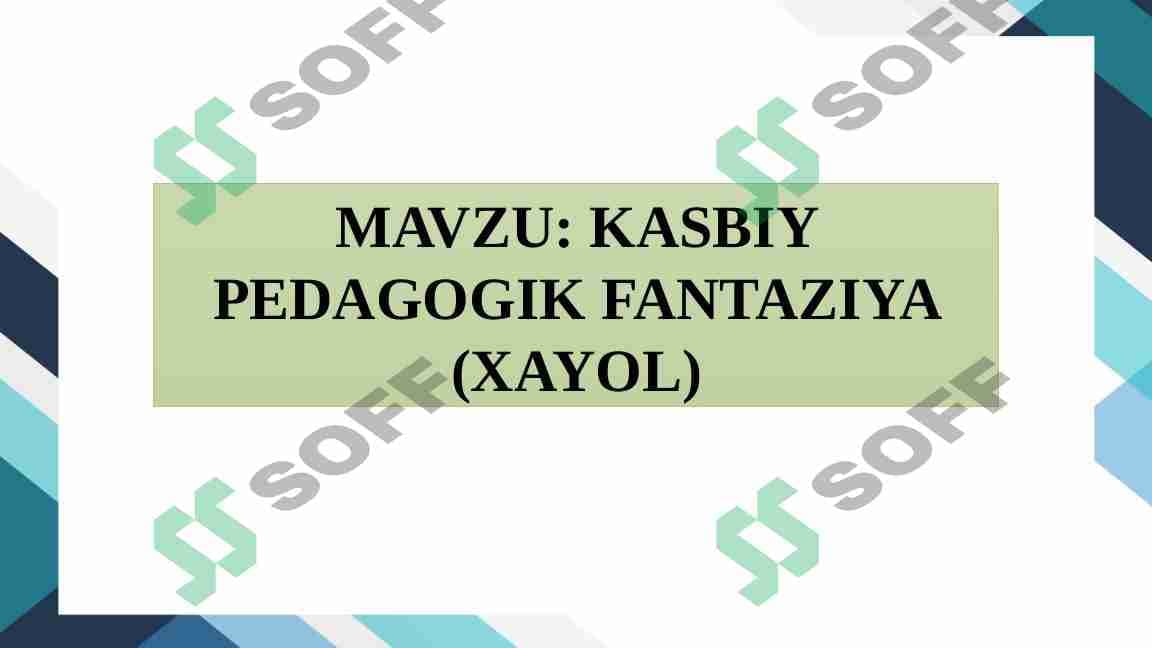 kasbiy pedagogik fantaziya