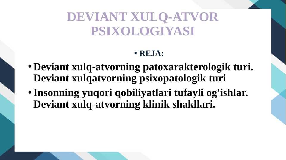 DEVIANT XULQ-ATVOR PSIXOLOGIYASI
