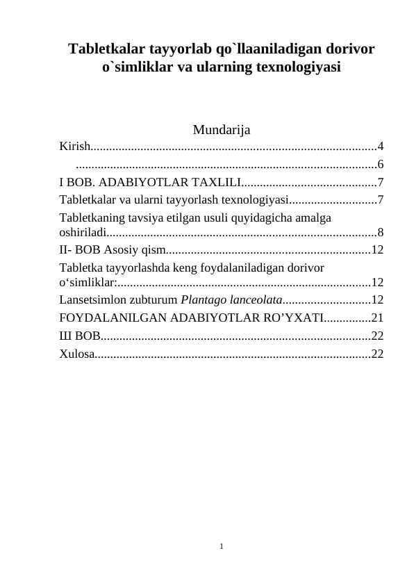 Tabletkalar tayyorlab qo`llaaniladigan dorivor o`simliklar va ularning texnologiyasi