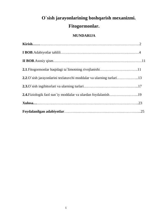 O`sish jarayonlarining boshqarish mexanizmi. Fitogormonlar.