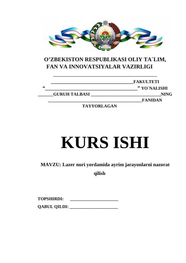 Lazer nuri yordamida ayrim jarayonlarni nazorat qilish