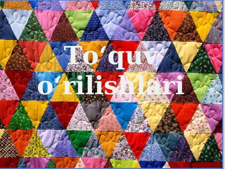 Тo‘quv o‘rilishlari