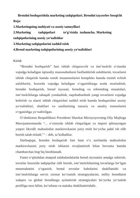 Brеndni bоshqаrishdа mаrkеting tаdqiqоtlаr