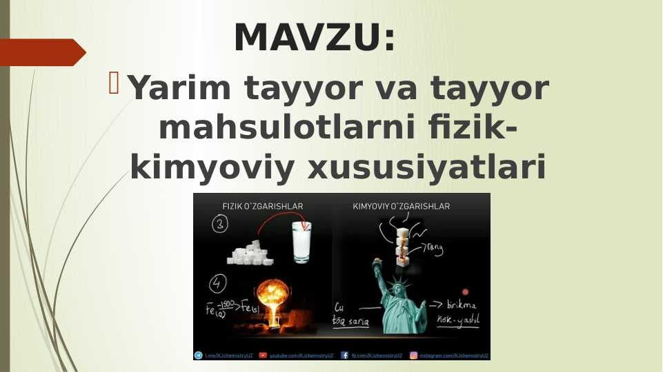 Yarim tayyor va tayyor mahsulotlarni fizik-kimyoviy xususiyatlari