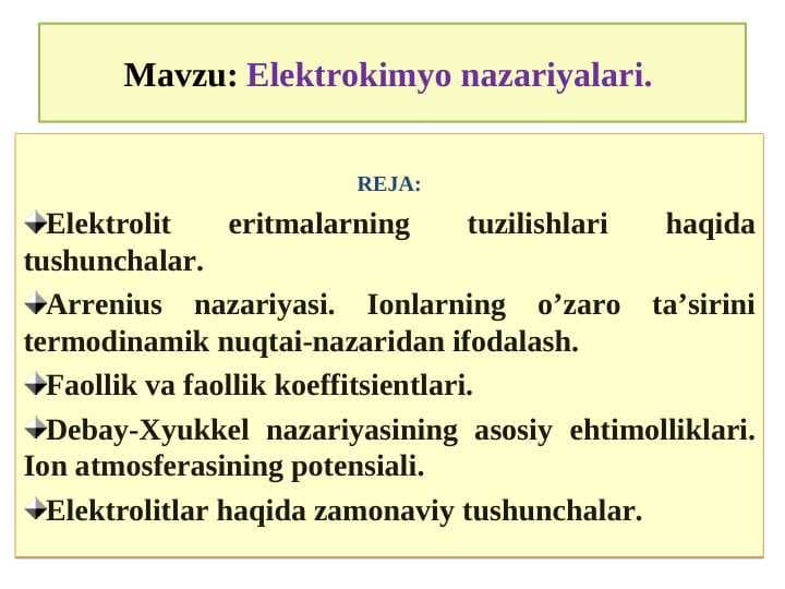 Elektrokimyo nazariyalari.