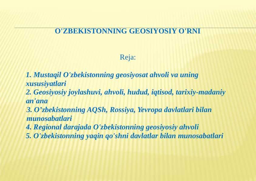 O'ZBEKISTONNING GEOSIYOSIY O'RNI