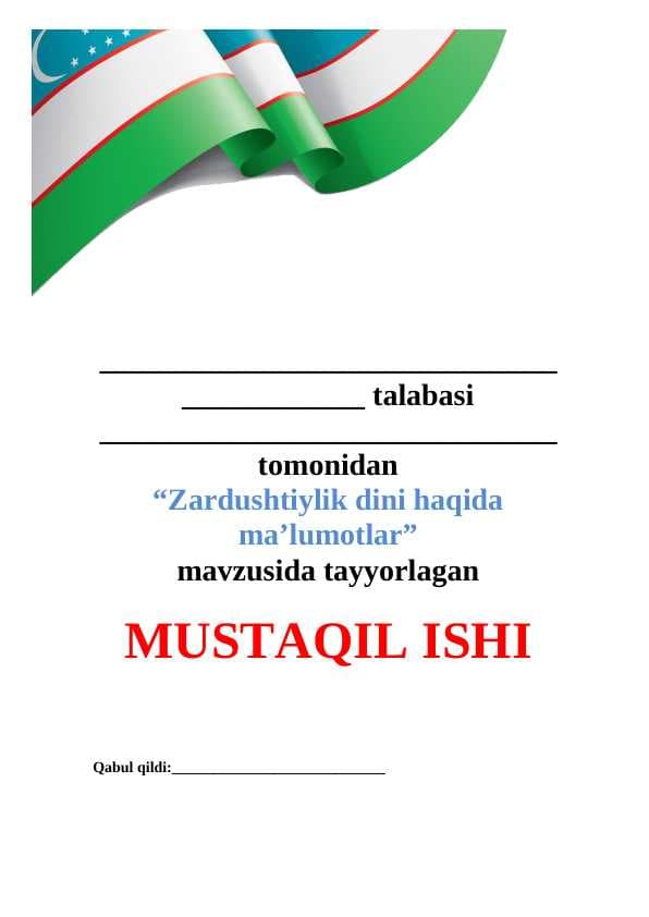 Zardushtiylik dini haqida ma’lumotlar mustaqil ish