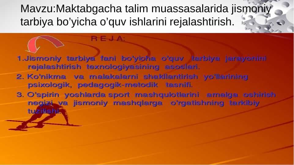 Maktabgacha talim muassasalarida jismoniy tarbiya bo’yicha o’quv ishlarini rejalashtirish.