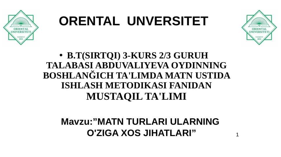 MATN TURLARI ULARNING  O'ZIGA XOS JIHATLARI