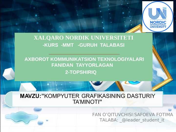 KOMPYUTER GRAFIKASINING DASTURIY TA’MINOTI