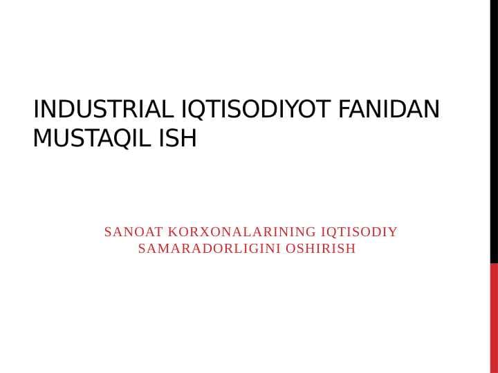 Sanoat korxonalarining iqtisodiy samaradorligini oshirish