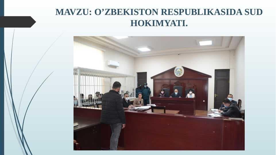 O’ZBEKISTON RESPUBLIKASIDA SUD HOKIMYATI
